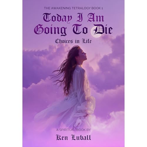 Today I Am Going to Die Audiolibro Por Ken Luball arte de portada