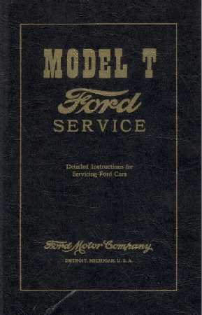 1909 1924 1925 1926 1927 FORD MODEL T Service Manual
