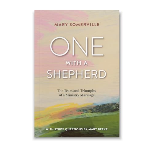 One with a Shepherd: The Tears and Triumphs of ... 163664418X Book Cover