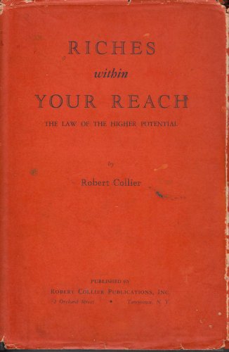 Riches Within Your Reach, the Law of the Higher... B003VZW04U Book Cover
