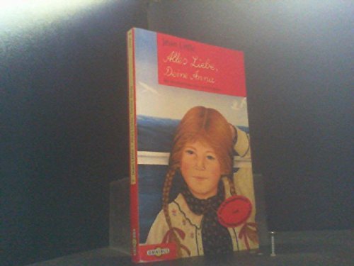 Alles Liebe, Deine Anna. ( Ab 10 J.). [German] 357020006X Book Cover