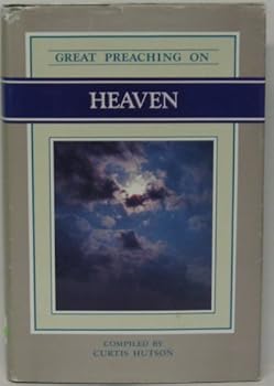 Hardcover Great Preaching on Heaven Book