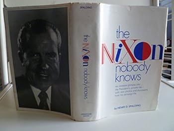 Hardcover The Nixon Nobody Knows Book