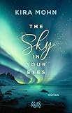 The Sky in your Eyes: Nominiert für den DELIA-Literaturpreis 2022 (Shortlist) (Island-Reihe, Band 1)