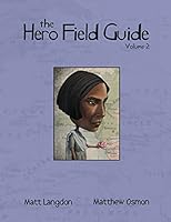 The Hero Field Guide 1517184045 Book Cover