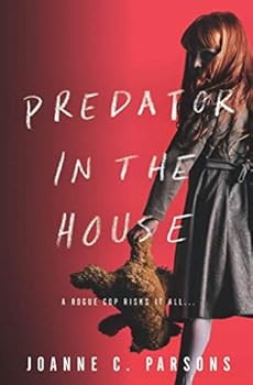 Paperback Predator in the House: A child is missing and not everyone wants her found Book