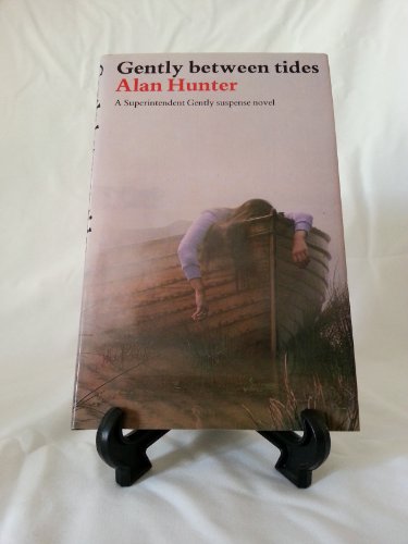 Gently Between Tides [Unknown] 0094646503 Book Cover