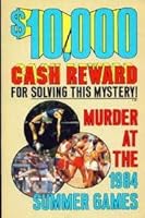 Murder at the 1984 Summer Games 0876372728 Book Cover