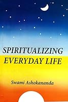 Spiritualizing Everyday Life & Worship of the Spirit by the Spirit 8185301328 Book Cover