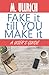 Produktbild Fake It Till You Make It