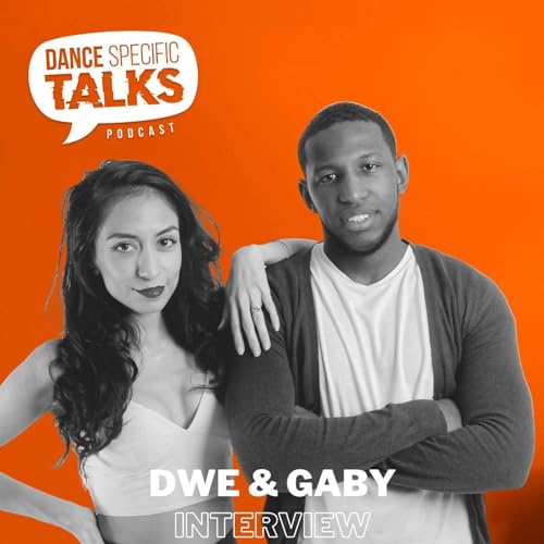 DWE & GABY - How to open your own dance school - ELEVATE YOUR KIZ Podcast Por  arte de portada