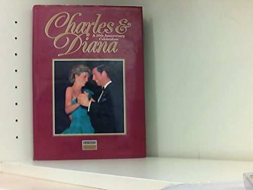 Charles & Diana: A 10th anniversary celebration 0906782538 Book Cover