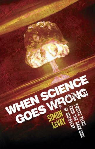 When Science Goes Wrong image 2