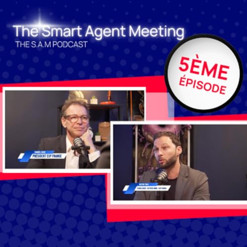 The Smart Agent Meeting par Samuel Caux avec Justin Froli