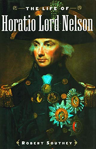 The life of Horatio Lord Nelson 1566191262 Book Cover
