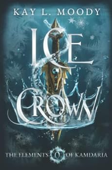 Paperback Ice Crown (The Elements of Kamdaria) Book