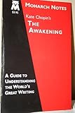 Monarch Notes for Kate Chopin`s The Awakening