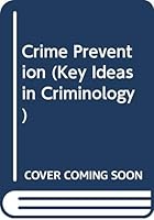 Crime Prevention 0415614953 Book Cover