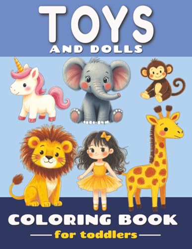 Toys & Dolls Coloring Book for Toddlers: Simple Coloring Pages for Kids 3-5 with Cute Images of Toys for Boys and Girls image 2