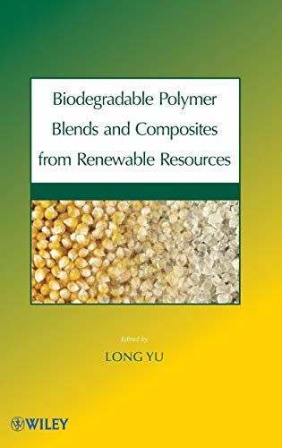 Biodegradable Polymer Blends and Composites from Renewable Resources view 2