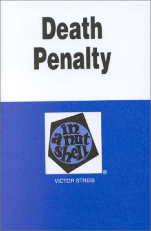 Death Penalty in a Nutshell (Nutshell Series) 0314260242 Book Cover