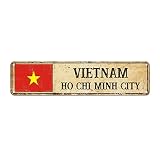 Cuom reet Sign Fg Metal Sign Ho Chi Minh City pital Country City Souvenir Metal Tin Sign Ylowed Home Decoration Gift for Foreign, Neighbor in