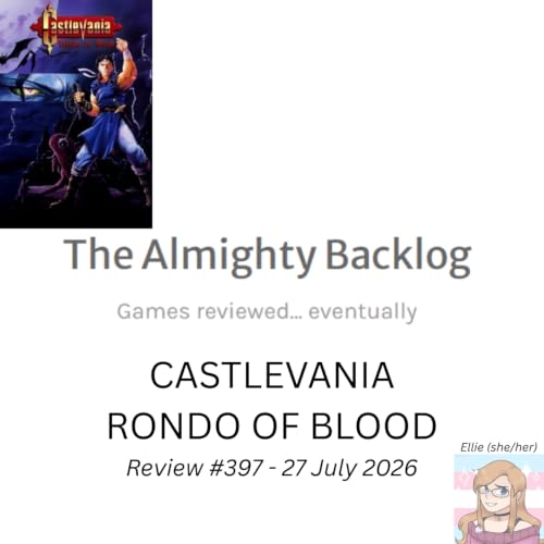 The Almighty Backlog 397 - Castlevania: Rondo of Blood