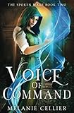 Voice of Command (Spoken Mage, Band 2)