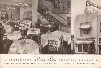 Mona Lisa Restaurant and Lodge 3343 Wilshire Boulevard opposite Ambassador Hotel Original Vintage Postcard