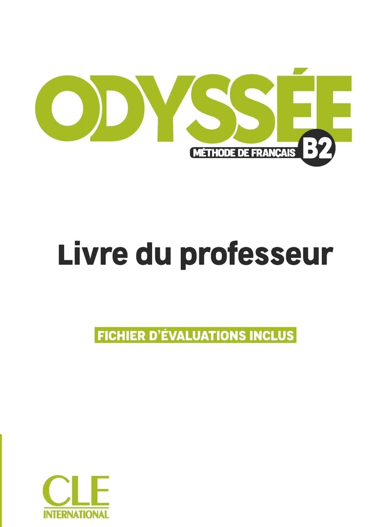 Odyssée - Niveau B2 - Guide pédagogique: Livre du professeur