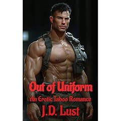 Out of Uniform Audiolibro Por J.D. Lust arte de portada