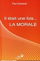 il etait une fois... la morale 2894207557 Book Cover