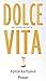 Produktbild Dolce Vita: Bu Senin Hayatn