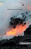 Lavaflow: Abenteuer auf Hawaii