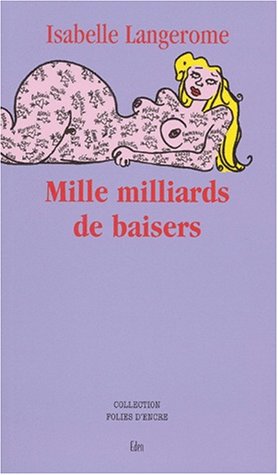 Mille milliards de baisers