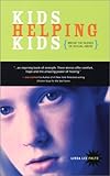 Kids Helping Kids Break the Silence of Sexual Abuse