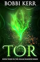 Tor (Realm Wardens Series) 1989569390 Book Cover