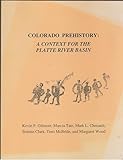 Colorado Prehistory: A Context for the Platte River Basin