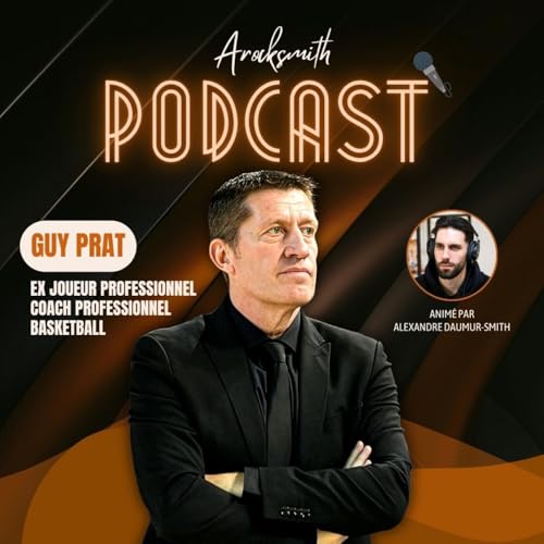 #7 - Guy Prat : Une vie de basket entre les l&eacute;gendes et les jeunes g&eacute;n&eacute;rations