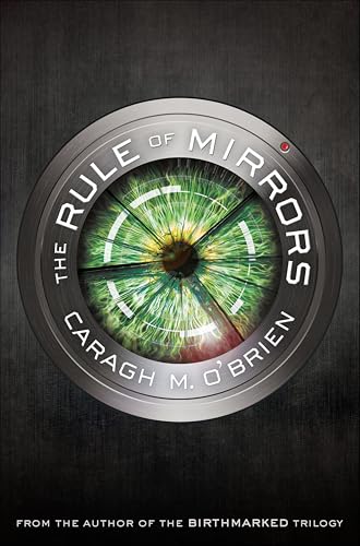 The Rule of Mirrors (The Vault of Dreamers Trilogy Book 2)