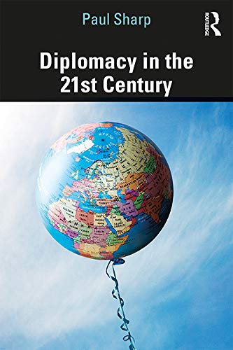 Diplomacy in the 21st Century: A Brief Introduction      Kindle Edition