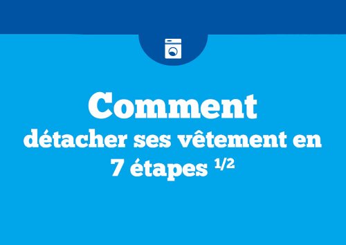 Comment détacher ses vêtements en 7 étapes 1/2 (French Edition)