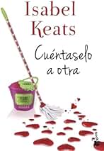 Cuéntaselo a otra (Novela)
