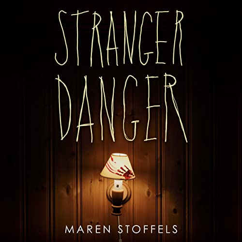 Stranger Danger by Maren Stoffels episode artwork