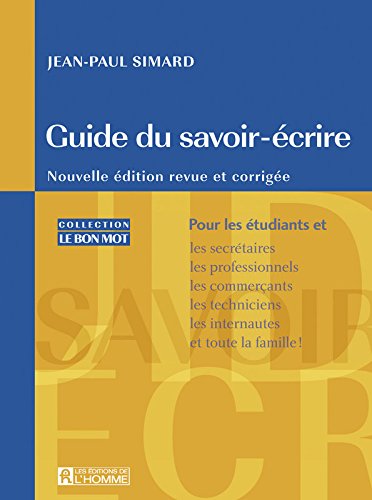 Télécharger Guide du savoir écrire - Nouvelle édition livre En ligne