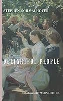 Delightful People 1952826233 Book Cover