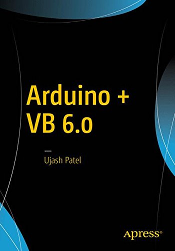 Arduino + Visual Basic 6.0 Arduino + Visual Basic 6.0