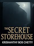 THE SECRET STOREHOUSE: A Suspense Novel (THE SECRET LEGACY)