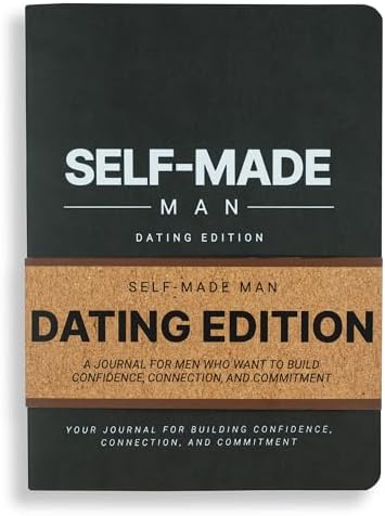 Self-Made Man: Dating Journal for Men | Track Confidence, Pattern...