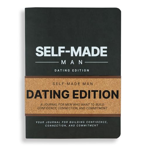 Self-Made Man: Dating Journal for Men | Track Confidence, Patterns